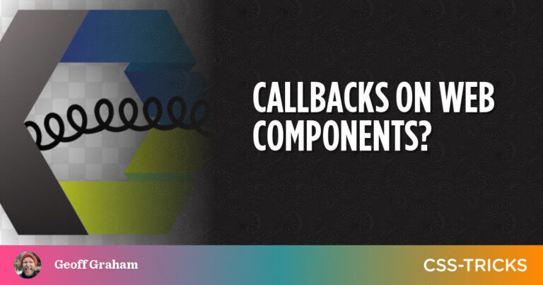 Callbacks on Web Components?