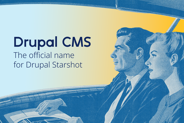 Drupal CMS: the official name for Drupal Starshot