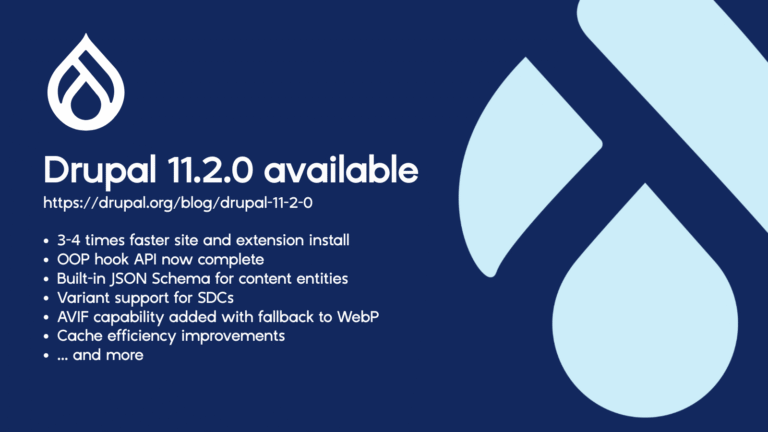 Drupal blog: Drupal 11.2.0 is now available