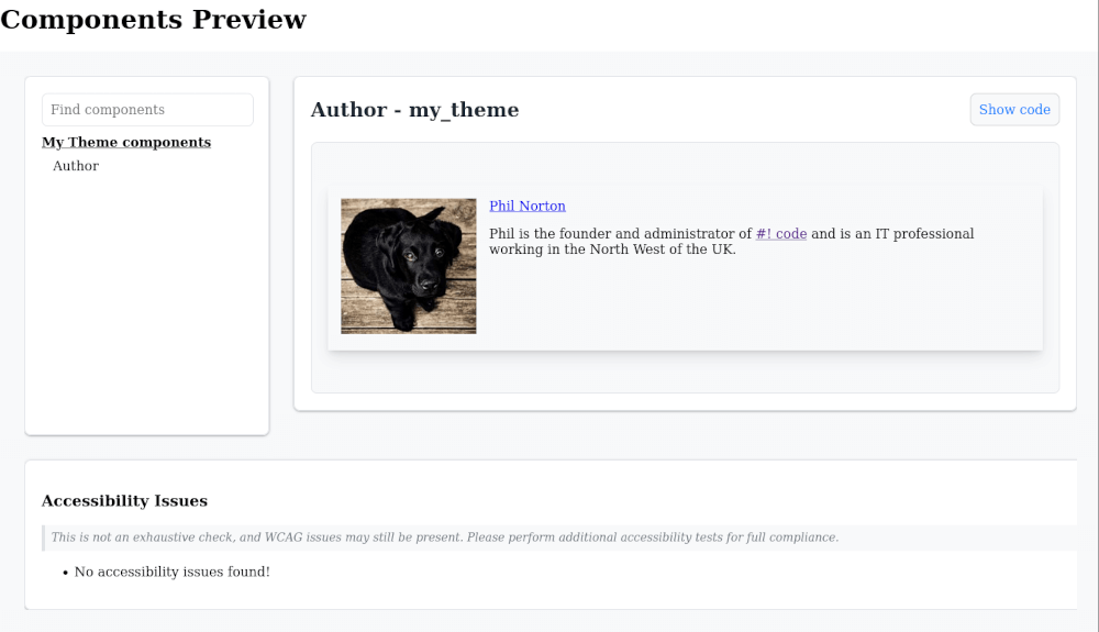 The components preview page in Drupal. This shows a single component called Author in the My Theme has been found. The preview window is showing the preview of the Author component, which shows a picture of a puppy and the name and a short bio of the author.