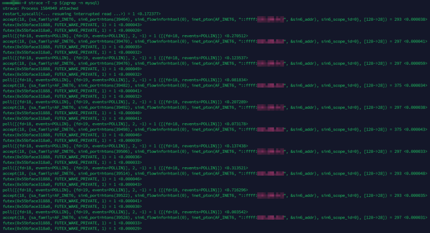 strace - Tracing a MySQL process with timing data strace -T -p output on a MySQL process showing poll, accept, and futex system calls with per-call timing. The accept calls reveal incoming connections on IPv6, and the poll wait times vary from under 4ms to over 700ms.
