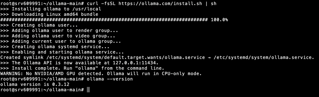 Ollama is successfully installed using the installer script